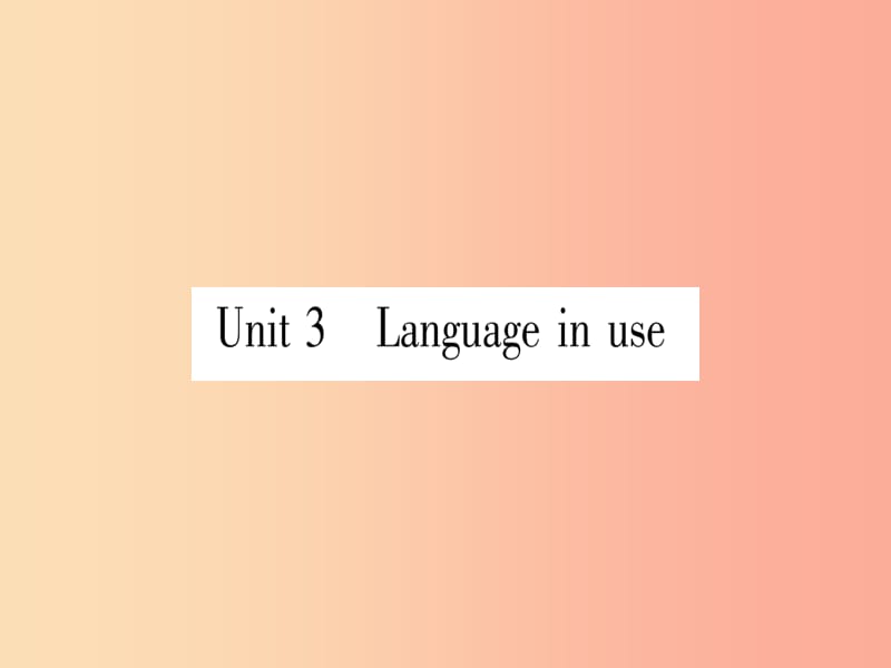 广西2019秋九年级英语下册 Module 4 Rules and suggestions Unit 3 Language in use习题课件 外研版.ppt_第1页